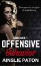 [Sidelined 01] • Offensive Behavior